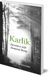 Karlik Encounters with Elemental Beings