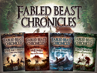 The Fabled Beast Chronicles by Lari Don