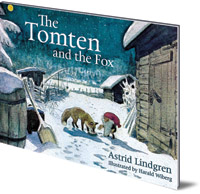Astrid Lindgren; Illustrated by Harald Wiberg - The Tomten and the Fox