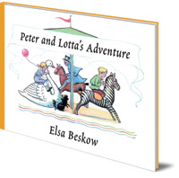 Elsa Beskow - Peter and Lotta's Adventure