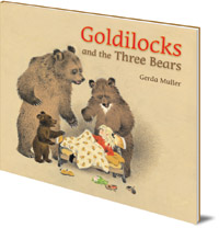 Gerda Muller - Goldilocks and the Three Bears