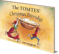 Sven Nordqvist - The Tomtes' Christmas Porridge