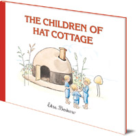 Elsa Beskow - The Children of Hat Cottage