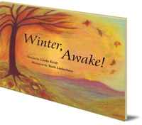 Linda Kroll; Illustrated by Ruth Lieberherr - Winter, Awake!