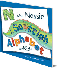 Illustrated by Kate Davies - N is for Nessie: A Scottish Alphabet for Kids