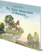 Gerda Muller - The Town Musicians of Bremen