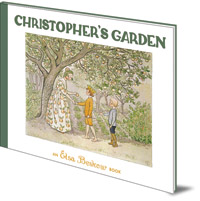 Elsa Beskow - Christopher's Garden