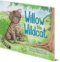 Lynne Rickards; Illustrated by Kirsteen Harris-Jones - Willow the Wildcat