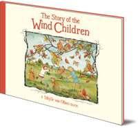 Sibylle von Olfers - The Story of the Wind Children