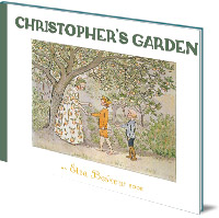 Elsa Beskow - Christopher's Garden