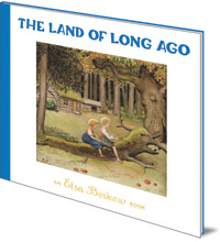 Elsa Beskow - The Land of Long Ago