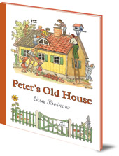 Elsa Beskow - Peter's Old House