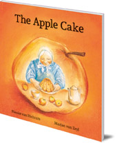 Nienke van Hichtum; Illustrated by Marjan van Zeyl - The Apple Cake