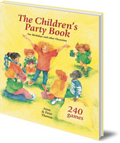 Anne and Peter Thomas; Illustrated by Anjo Mutsaars - The Children's Party Book: For Birthdays and Other Occasions