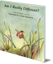 Evelien van Dort; Illustrated by Gerda Westerink - Am I Really Different?