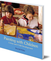 Brunhild Müller; Translated by Donald Maclean - Painting With Children: Colour and Child Development