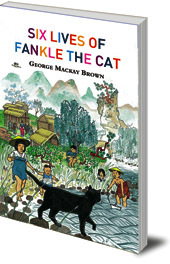 George Mackay Brown - Six Lives of Fankle the Cat