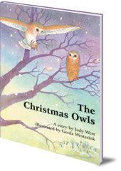 Judy West; Illustrated by Gerda Westerink - The Christmas Owls