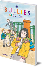 Theresa Breslin; Illustrated by Scoular Anderson - Bullies at School