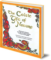 Compiled by Alexander Carmichael; Illustrated by Vivienne Cardwell - The Celtic Gift of Nature: Illustrated Selections from the Carmina Gadelica in Gaelic and English