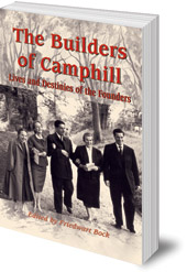 Edited by Friedwart Bock - The Builders of Camphill: Lives and Destinies of the Founders