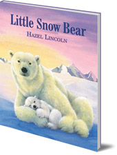 Hazel Lincoln - Little Snow Bear