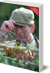 David Lorimer - Radical Prince: The Practical Vision of the Prince of Wales