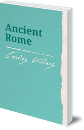 Charles Kovacs - Ancient Rome
