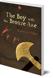 Kathleen Fidler - The Boy with the Bronze Axe