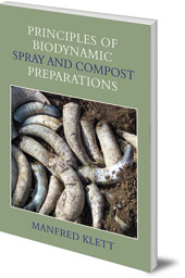 Manfred Klett - Principles of Biodynamic Spray and Compost Preparations