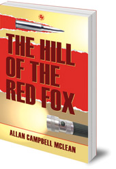 Allan Campbell McLean - The Hill of the Red Fox