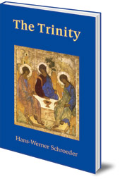 Hans-Werner Schroeder; Translated by Eva Knausenberger - The Trinity