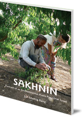 Jan Martin Bang - Sakhnin: Portrait of an Environmental Peace Project in Israel