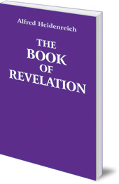 Alfred Heidenreich - The Book of Revelation