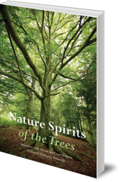 Edited by Wolfgang Weirauch; Translated by Matthew Barton - Nature Spirits of the Trees: Interviews with Verena Stael von Holstein