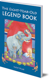 Isabel Wyatt - The Eight-Year-Old Legend Book