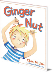 Chani McBain; Illustrated by Joanne Nethercott - Ginger Nut