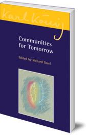Edited by Richard Steel - Communities for Tomorrow