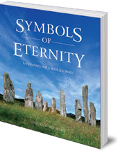 Malcolm Stewart - Symbols of Eternity: Landmarks for a Soul Journey