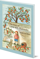 Sibylle von Olfers - The Story of Little Billy Bluesocks
