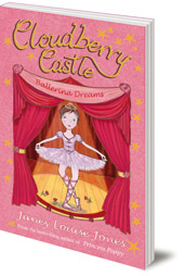 Janey Louise Jones - Cloudberry Castle: Ballerina Dreams