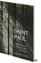 Michael Tapp - Saint Paul: Challenges for Contemporary Thinkers