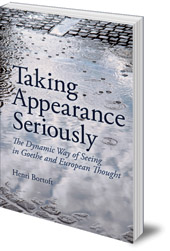 Henri Bortoft, Taking Appearance Seriously cover image Henri Bortoft, Taking Appearance Seriously cover image