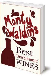 Monty Waldin, Monty Waldin's Best Biodynamic Wines: 2013 cover image