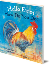 Marjolein Thiebout; Illustrated by Loes Botman - Hello Farm, How Do You Do?