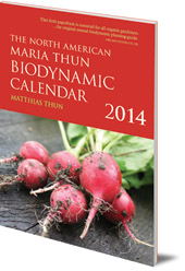Matthias Thun - The North American Maria Thun Biodynamic Calendar: 2014