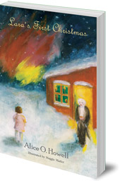 Alice O. Howell; Illustrated by Maggie Mailer - Lara's First Christmas
