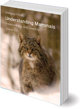 Wolfgang Schad; Translated by Catherine Creeger; Mark Riegner - Understanding Mammals: Threefoldness and Diversity: Volumes 1 and 2