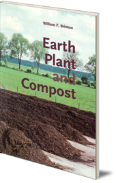 William F. Brinton - Earth, Plant and Compost