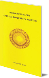 Ehrenfried E. Pfeiffer - Chromatography Applied to Quality Testing